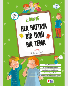 2.SINIF HER HAFTAYA BİR ÖYKÜ BİR TEMA