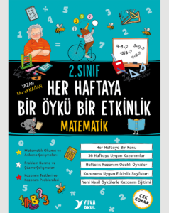 2.SINIF MATEMATİK HER HAFTAYA BİR ÖYKÜ BİR ETKİNLİK