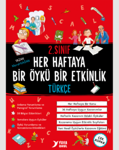 2.SINIF TÜRKÇE HER HAFTAYA BİR ÖYKÜ BİR ETKİNLİK